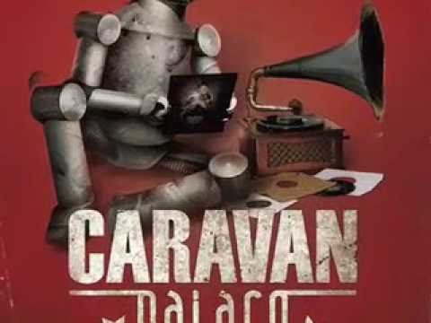 Caravan Palace – Ended with the night